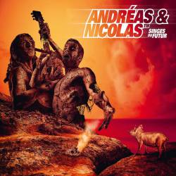 Andreas Et Nicolas : Singes du Futur